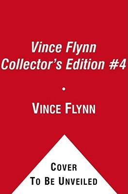 Vince Flynn Collectors' Edition, #04: Extreme Measures, Pursuit of Honor, and American Assassin by Vince Flynn