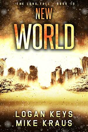 New World by Logan Keys, Mike Kraus