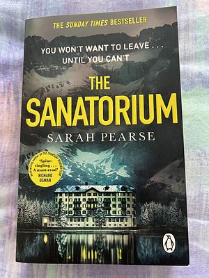 The Sanatorium  by Sarah Pearse