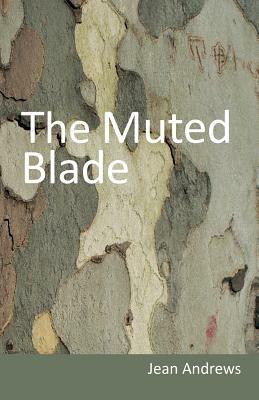 The Muted Blade by Jean Andrews