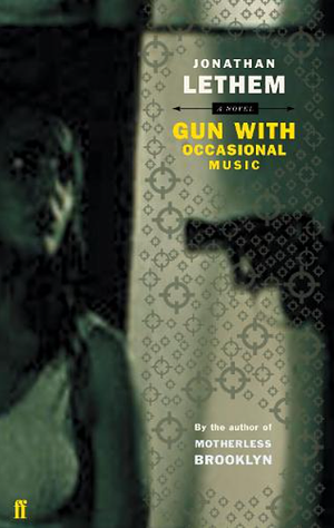 Gun, with Occasional Music by Jonathan Lethem