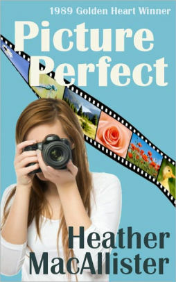 Picture Perfect by Heather MacAllister