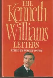 The Kenneth Williams Letters by Russell Davies, Kenneth Williams