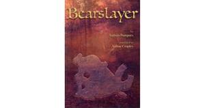 Bearslayer by Andrejs Pumpurs