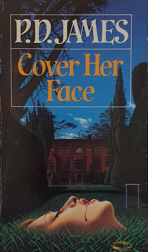 Cover Her Face by P.D. James