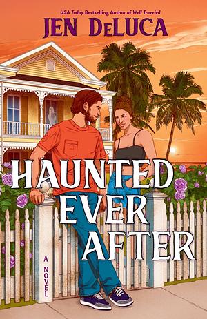 Haunted Ever After by Jen DeLuca