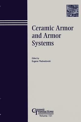 Ceramic Armor and Armor Systems by 