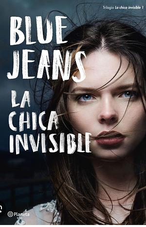 La chica invisible: La chica invisible 1 by Blue Jeans