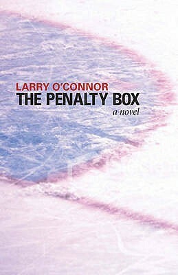 The Penalty Box by Larry O'Connor