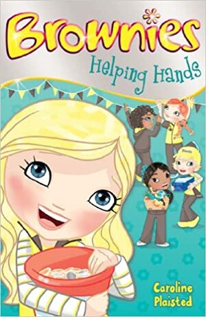Helping Hands by Caroline Plaisted