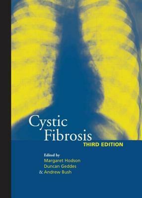 Cystic Fibrosis by Duncan Geddes, Andrew Bush, Margaret Hodson