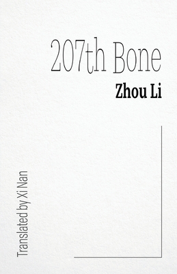 207th Bone by Zhou Li