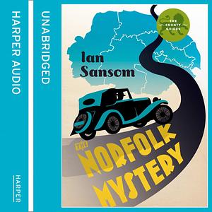 The Norfolk Mystery by Ian Sansom