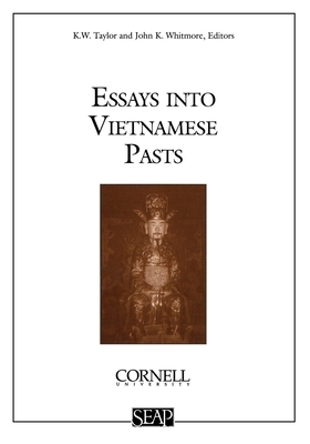 Essays Into Vietnamese Pasts by 