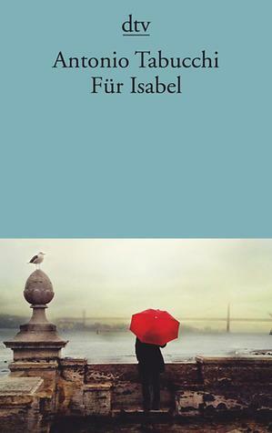 Für Isabel by Antonio Tabucchi