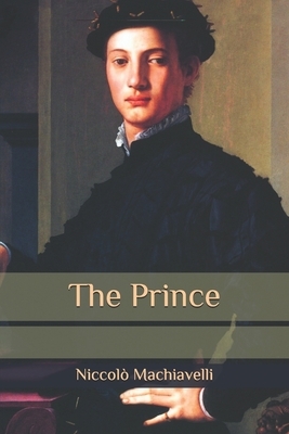 The Prince by Niccolò Machiavelli