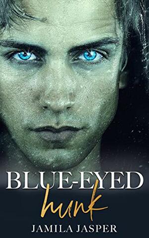 Blue-Eyed Hunk by Jamila Jasper