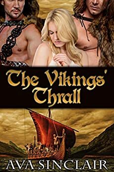 The Vikings' Thrall by Ava Sinclair
