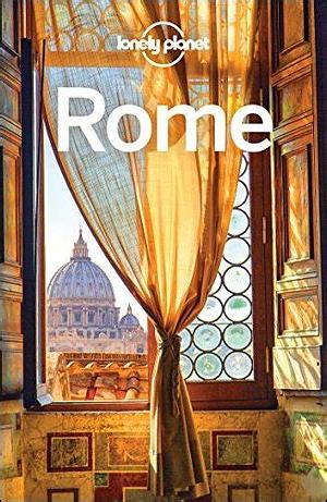 Lonely Planet Rome by Lonely Planet