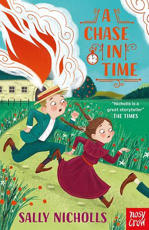 A Chase in Time by Sally Nicholls