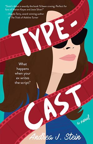 Typecast by Andrea J. Stein