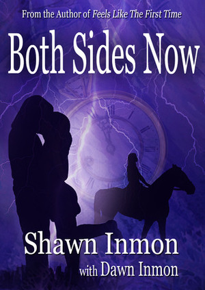 Both Sides Now by Shawn Inmon