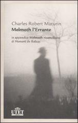 Melmoth l'errante by Flavio Santi, Honoré de Balzac, Charles Robert Maturin