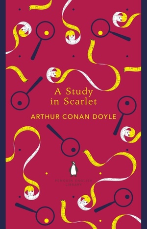 A Study in Scarlet by Arthur Conan Doyle