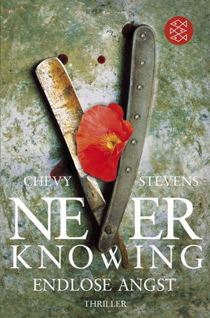 Never Knowing - Endlose Angst by Chevy Stevens, Maria Poets
