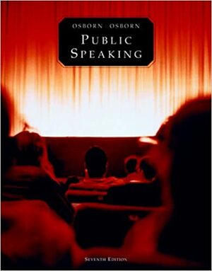 Public Speaking by Suzanne Osborn, Michael Osborn