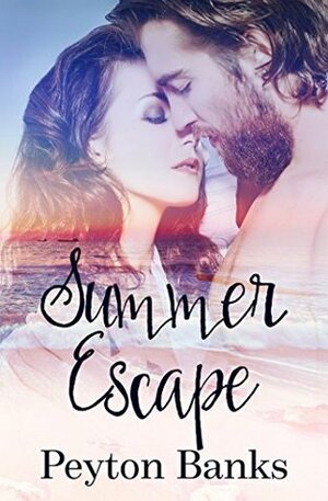 Summer Escape by Peyton Banks