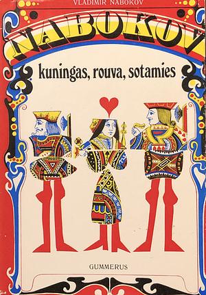 Kuningas, rouva, sotamies by Vladimir Nabokov