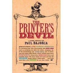 The Printer's Devil Unabridged by Paul Bajoria, Paul Bajoria