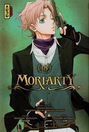 Moriarty, Tome 18 by Ryōsuke Takeuchi