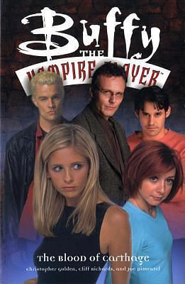 Buffy the Vampire Slayer: The Blood of Carthage by Joe Pimente, Christopher Golden, Christopher Golden, Cliff Richards