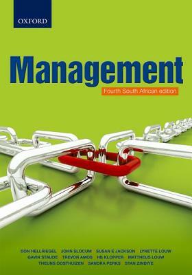 Management 4th South African Edition by John W. Slocum, Susan E. Jackson, Don Hellriegel