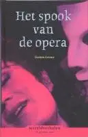 Het spook van de opera by Gaston Leroux