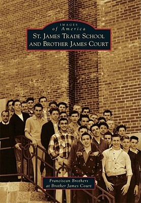 St. James Trade School and Brother James Court by Franciscan Brothers at Brother James Cou