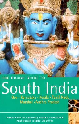 The Rough Guide to South India by M Ford, N. Edwards, D. Sen, David Abram, Beth Wooldridge