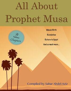 All About Prophet Musa by 