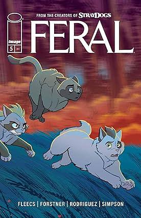 Feral #5 by Tony Fleecs