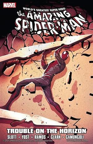 Spider-Man: Trouble on the Horizon by Dan Slott