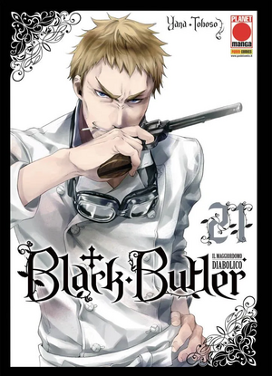 Black Butler: Il maggiordomo diabolico, Vol. 21 by Yana Toboso