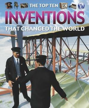 Inventions That Changed the World by Chris Oxlade