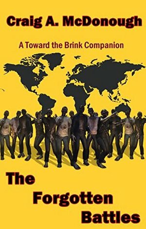 The Forgotten Battles: A Toward the Brink Companion by Percival Constantine, Craig McDonough