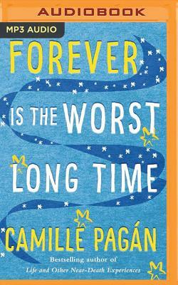 Forever Is the Worst Long Time by Camille Pagán