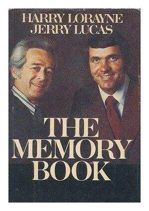 The memory book by Harry Lorayne, Jerry Lucas