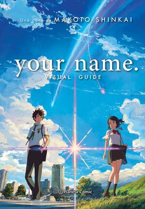 your name. Visual guide by Makoto Shinkai