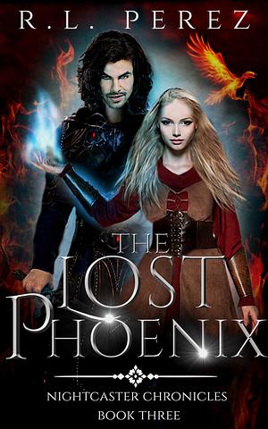The Lost Phoenix by R.L. Perez