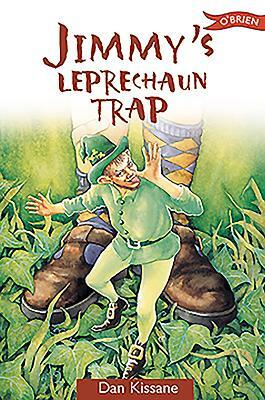 Jimmy's Leprechaun Trap by Dan Kissane